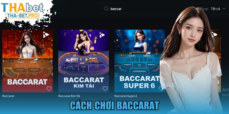 Cách Chơi Baccarat