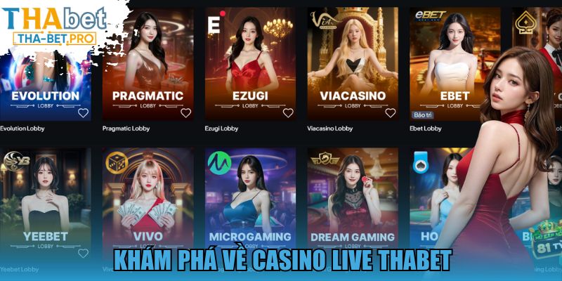 Khám phá về Casino Live THABET
